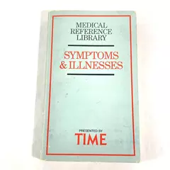 Medical Reference Library: Symptoms & Illnesses by Time, 1983 Paperback