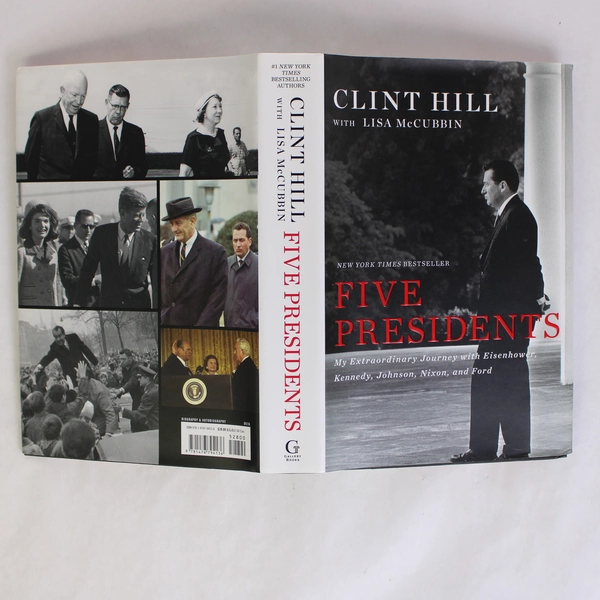 Five Presidents by Clint Hill Lisa McCubbin 2016 Hardcover Dust Jacket