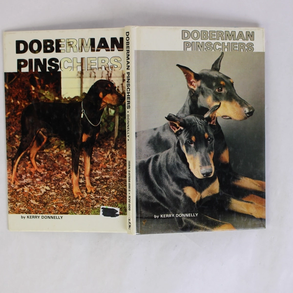 Doberman Pinschers by Kerry Donnelly 1983 Illustrated Hardcover