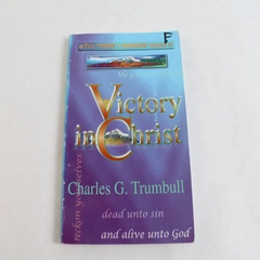 Victory in Christ by Charles Trumbull Pocket Companion Series 2000