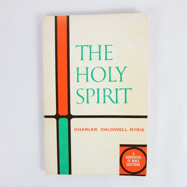 The Holy Spirit by Charles Caldwell Ryrie 1972 Paperback Moody Press