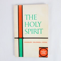 The Holy Spirit by Charles Caldwell Ryrie 1972 Paperback Moody Press