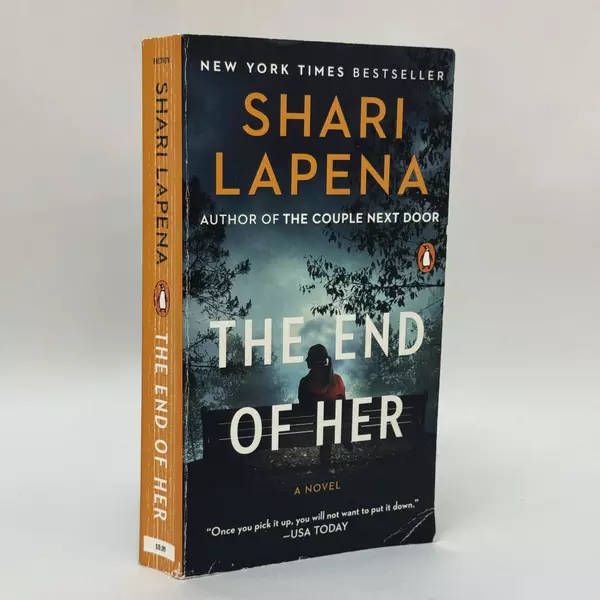The End of Her: A Novel by Shari Lapena 2022 Paperback