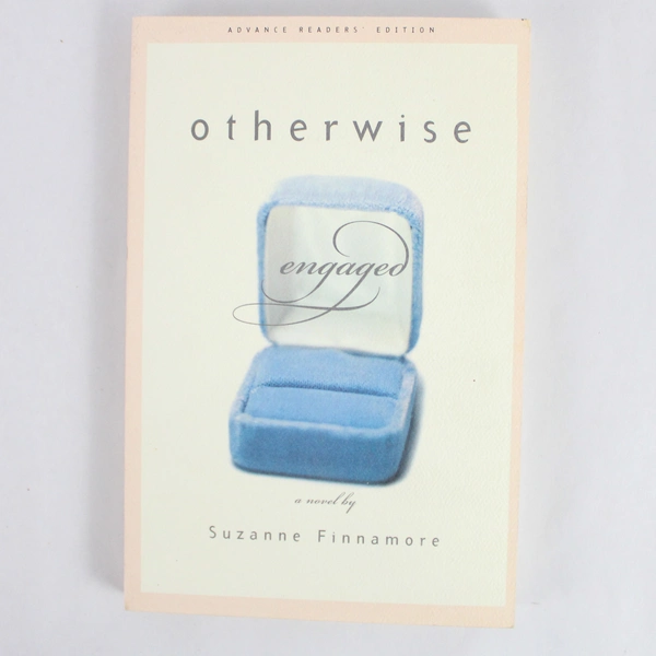 Otherwise Engaged by Suzanne Finnamore 1999 Advance Reader's Edition PB