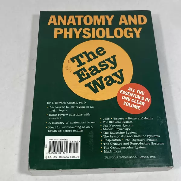 Anatomy and Physiology the Easy Way by I. Edward Alcamo 1996 Paperback