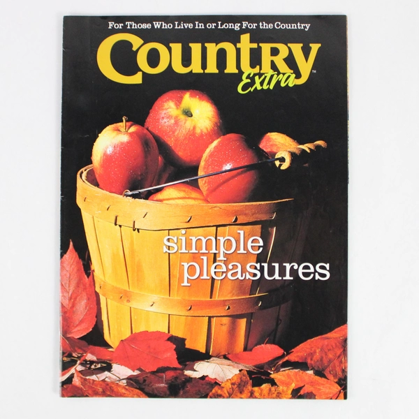 Country Extra Magazine Simple Pleasures September 2009 Issue Vol. 20 No. 3