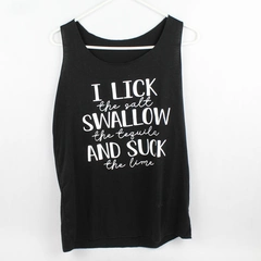 Unbranded 'I Lick The Salt Swallow The Tequila' Sleeveless Black Shirt Size L