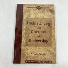 Understanding the Covenant of Partnership Study Guide by Kenneth Copeland