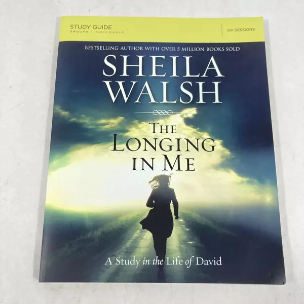 The Longing in Me Study Guide by Sheila Walsh 2016 Paperback - Good Condition