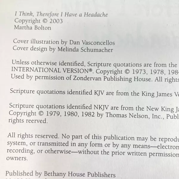 I Think Therefore I Have a Headache by Martha Bolton 2003 Paperback Book