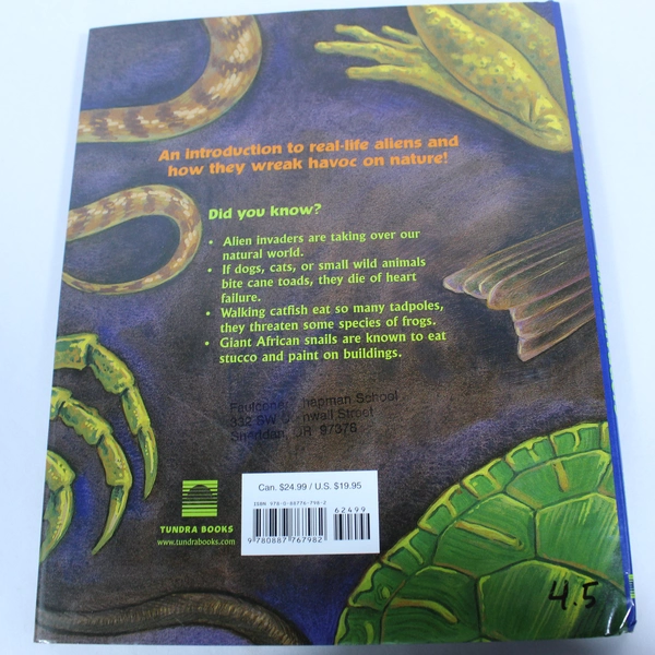 Alien Invaders: Species That Threaten Our World by Jane Drake & Ann Love