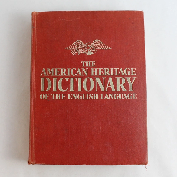 The American Heritage Dictionary of the English Language by William Morris 1975