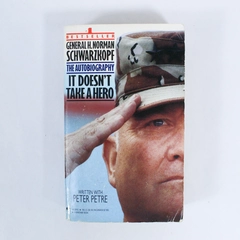 It Doesn't Take a Hero: Autobiography of Gen. Norman Schwarzkopf PB 1992