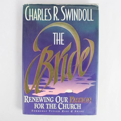 The Bride by Charles R. Swindoll 1994 Zondervan Publishing House Hardcover DJ