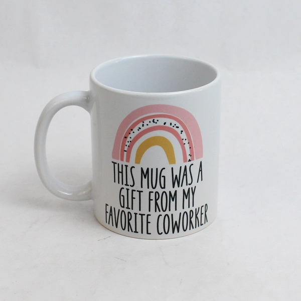 Coffee Mug 'This Mug Was a Gift From Your Favorite Coworker' White & Rainbow