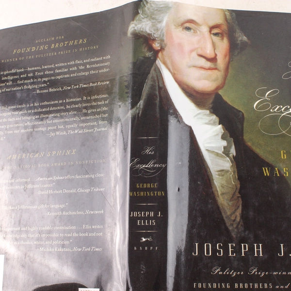 His Excellency George Washington by Joseph J. Ellis 2004 Hardcover Book
