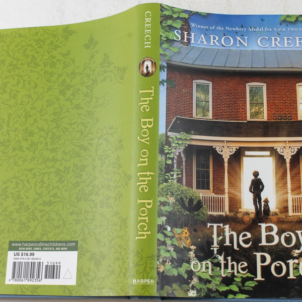 The Boy on the Porch by Sharon Creech 2013 Hardcover - Good Condition