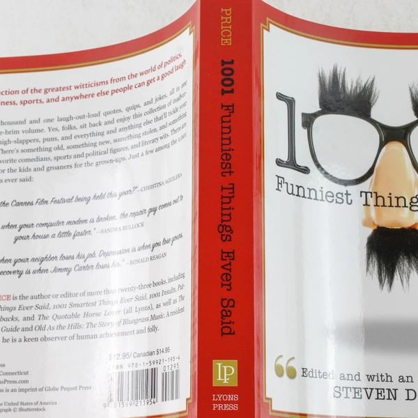 1001 Funniest Things Ever Said by Steven D. Price - 2010 Paperback