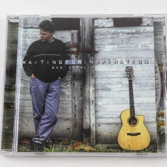 Dan Carollo Waiting for Inspiration CD 2004 Good Pre-Owned Condition