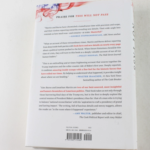 This Will Not Pass: Trump, Biden & America's Future by Martin & Burns HC