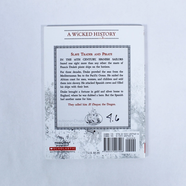 Sir Francis Drake: Slave Trader & Pirate by Charles Nick - Scholastic 2009