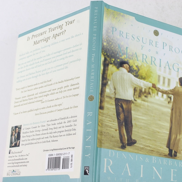 Pressure Proof Your Marriage by Barbara & Dennis Rainey, 2003 HC Book