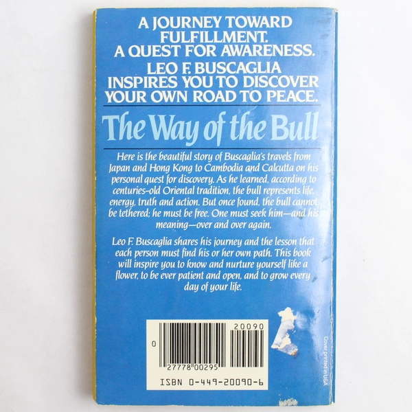 Leo F. Buscaglia The Way of the Bull Paperback Book 1973 Fawcett Crest