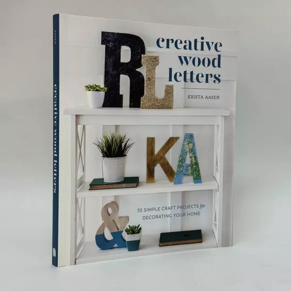 Creative Wood Letters: 35 Simple Craft Projects by Krista Aasen 2018 Paperback