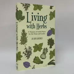 Living with Herbs by Jo Ann Gardner 2014 Paperback