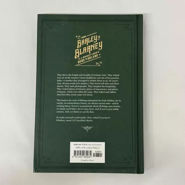 From Barley to Blarney: A Whiskey Lover's Guide to Ireland 2019 Hardcover