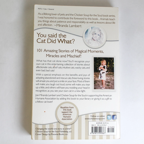 Chicken Soup for the Soul: The Cat Did What? by Amy Newmark, 2014 Paperback