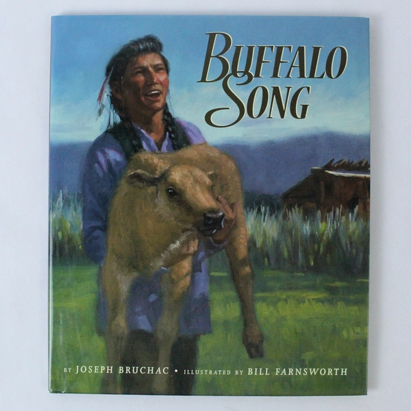 Buffalo Song by Joseph Bruchac 2013 Lee & Low Books Hardcover 1st Edition