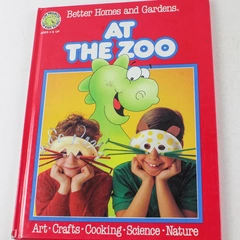 At the Zoo by Better Homes and Gardens Editors 1989 Hardcover