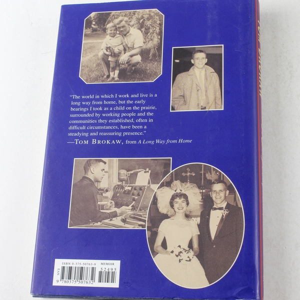 A Long Way from Home by Tom Brokaw 2002 Hardcover - Good Condition