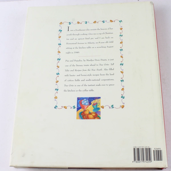 True Grits: Tall Tales & Recipes from the New South 1995 Cookbook, Hardcover