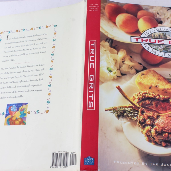 True Grits: Tall Tales & Recipes from the New South 1995 Cookbook, Hardcover