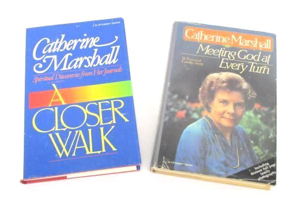 2 Catherine Marshall Books Hardcover Lot A Closer Walk Meeting God at Every Turn