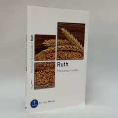 Ruth: The Lord Provides by Tony Merida 2020 Paperback Bible Study Book