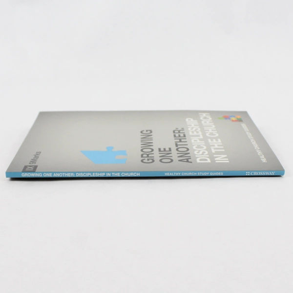 Growing One Another Discipleship in the Church 9Marks Healthy Church Study Guide