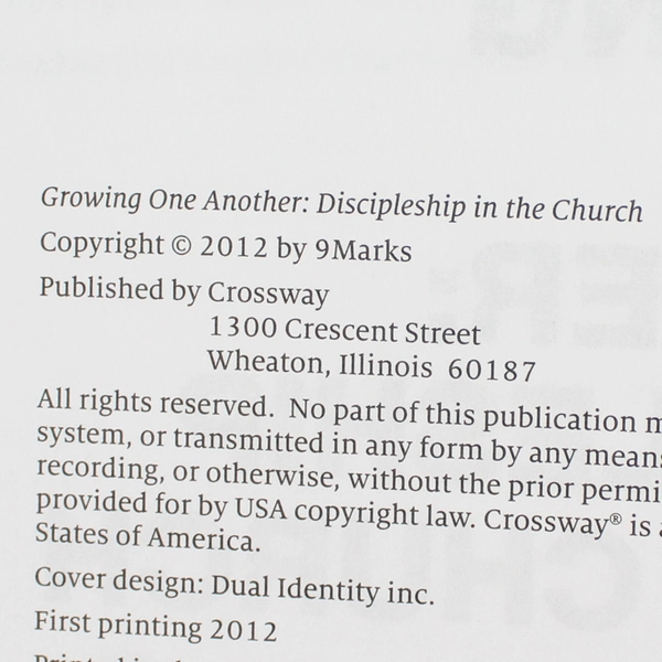 Growing One Another Discipleship in the Church 9Marks Healthy Church Study Guide