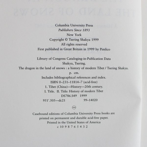 The Dragon in the Land of Snows by Tsering Shakya 1999 Hardcover