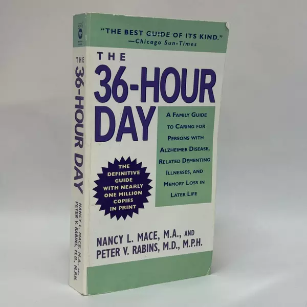 36-Hour Day by Nancy L. Mace MA & Peter V. Rabins MD 2006 Paperback