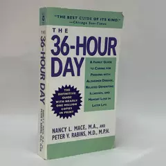 36-Hour Day by Nancy L. Mace MA & Peter V. Rabins MD 2006 Paperback