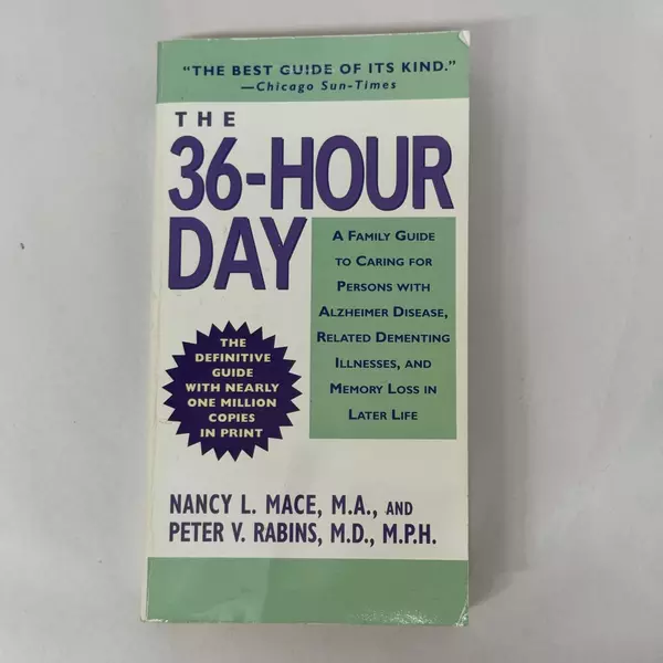 36-Hour Day by Nancy L. Mace MA & Peter V. Rabins MD 2006 Paperback