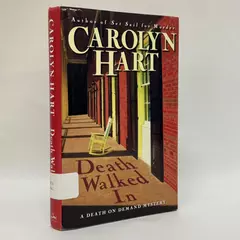 Death Walked In: A Death on Demand Mystery by Carolyn Hart 2008 Hardcover