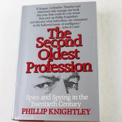 The Second Oldest Profession by Phillip Knightley 1986 Hardcover Book