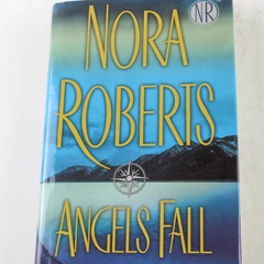 Angels Fall by Nora Roberts 2006 Hardcover Book - Good Condition