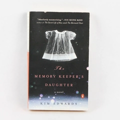The Memory Keeper's Daughter by Kim Edwards Fiction Paperback