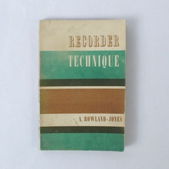 Recorder Technique by A. Rowland-Jones, 1963, Oxford PB, Ex Libris, Used