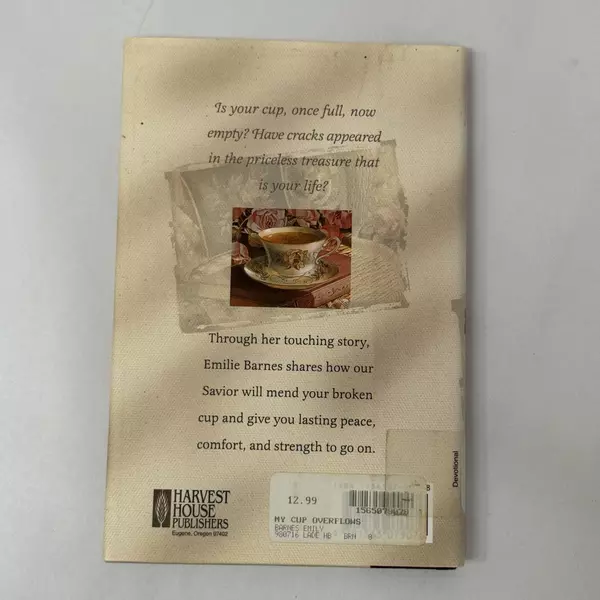 My Cup Overflows With the Comfort of His Love by Emilie Barnes 1998 Hardcover